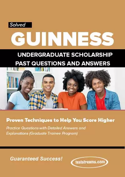 Guinness Undergraduate Scholarship Past Questions and Answers