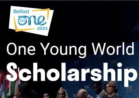 One Young World Refugee Scholarship 2023 for young Leaders (Fully Funded to One Young World Summit 2023 in Belfast UK)