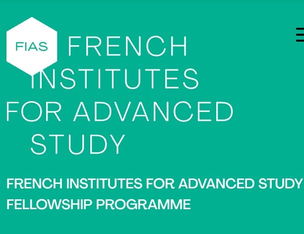 The French Institutes for Advanced Study Fellowship Programme 2024/2025 at the Paris IAS (Fully Funded to France & 2,700€ per month stipend)