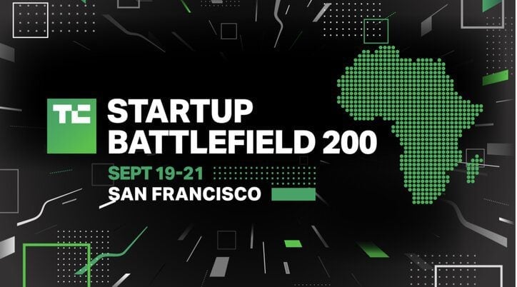 TechCrunch Startup Battlefield 200 Competition for early-stage African startups