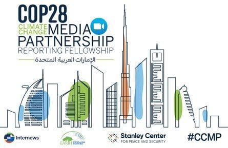 EJN Climate Change Media Partnership Reporting Fellowships 2023 to COP28  (Fully Funded to UAE, Dubai)