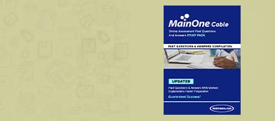 MainOne Cable Past Questions and Answers Study pack