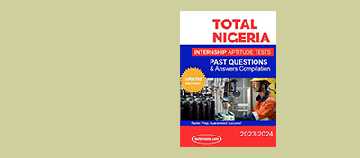 Total Nigeria Internship/SIWES AptitudeTest Past Questions and Answers- [Free Download]