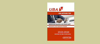 UBA Job Aptitude Test Past Questions And Answers – [FreePDF Download]