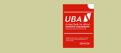 UBA Cognitive Assessment Aptitude Test Past Questions And Answers -[Free Download]