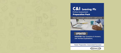 C&I Leasing Plc Aptitude Test Past Questions And Answers 2023- [Free PDF Download]