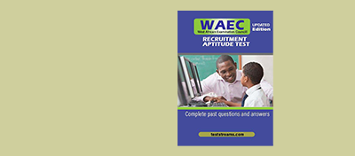 WAEC Recruitment Aptitude Test Past Questions and Answers-  [Free PDF Download]