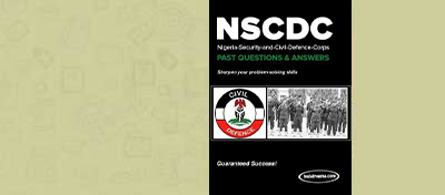 Civil Defence (NSCDC) Past Questions and Answers