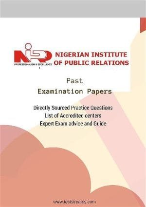 Nigerian Institute Of Public Relations (nipr) Examination, Study Pack Past Questions & Answers Pdf- Pdf Download