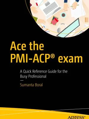 Ace The Pmi-acp Exam Study Pack: Compact Pdf Version- Pdf Download