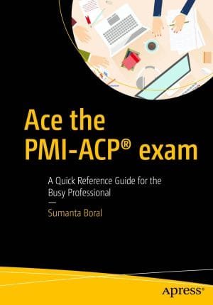 Ace The Pmi-acp Exam Study Pack: Compact Pdf Version- Pdf Download