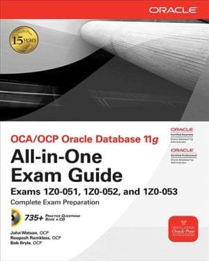 Ocaocp Oracle Database 11g All-in-one Exam Guide Pdf Version- Pdf Download