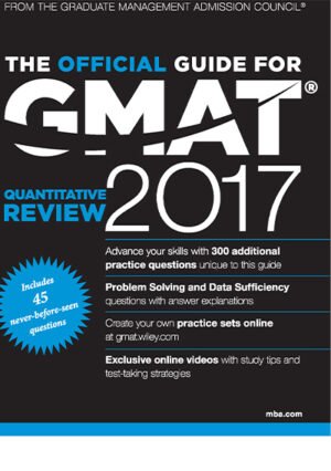 The Official Guide for GMAT® Quantitative Review 2017