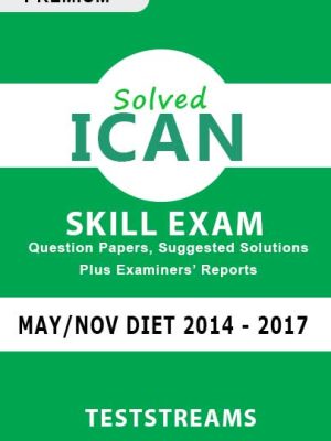 ICAN SKILL EXAM PAST QUESTIONS AND ANSWERS MAY/NOV DIET 2014-2017