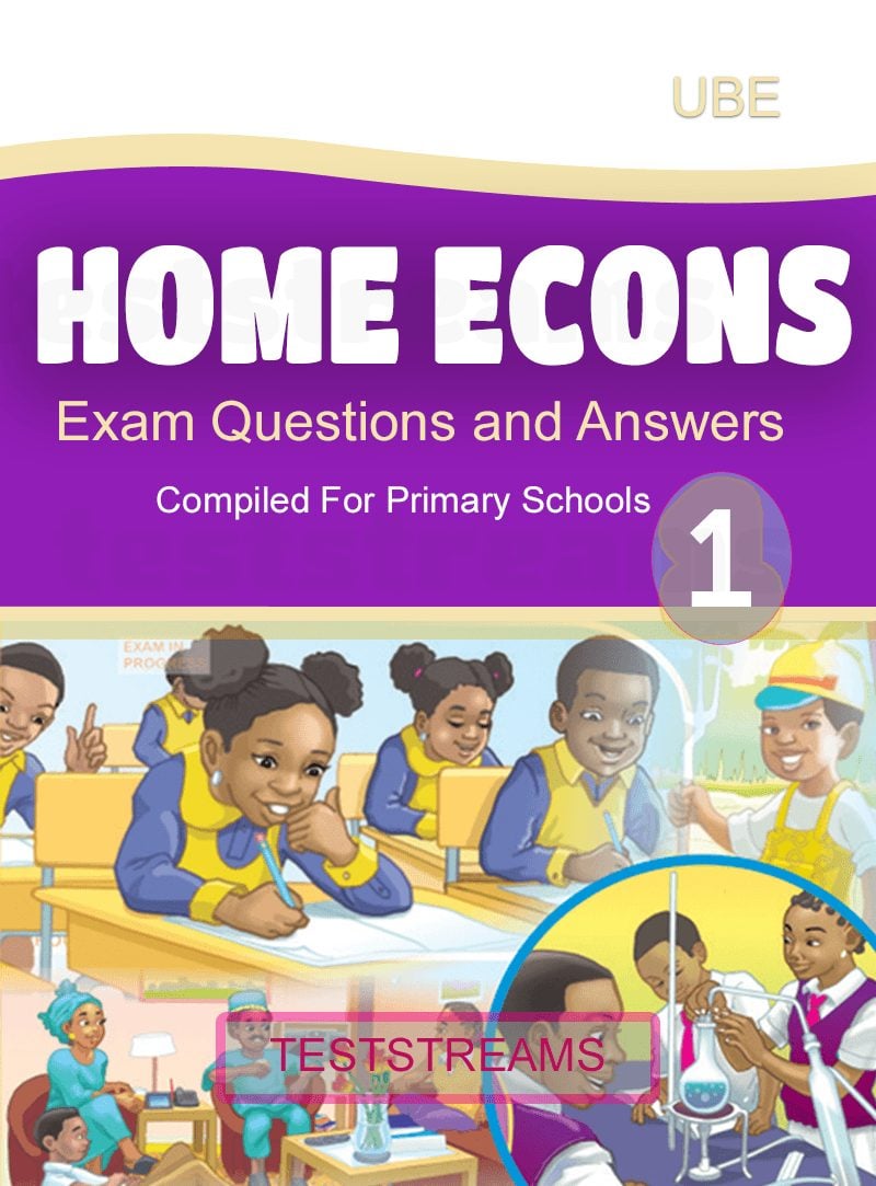 Home Economics Exam Questions and Answers for Primary 1- PDF Download