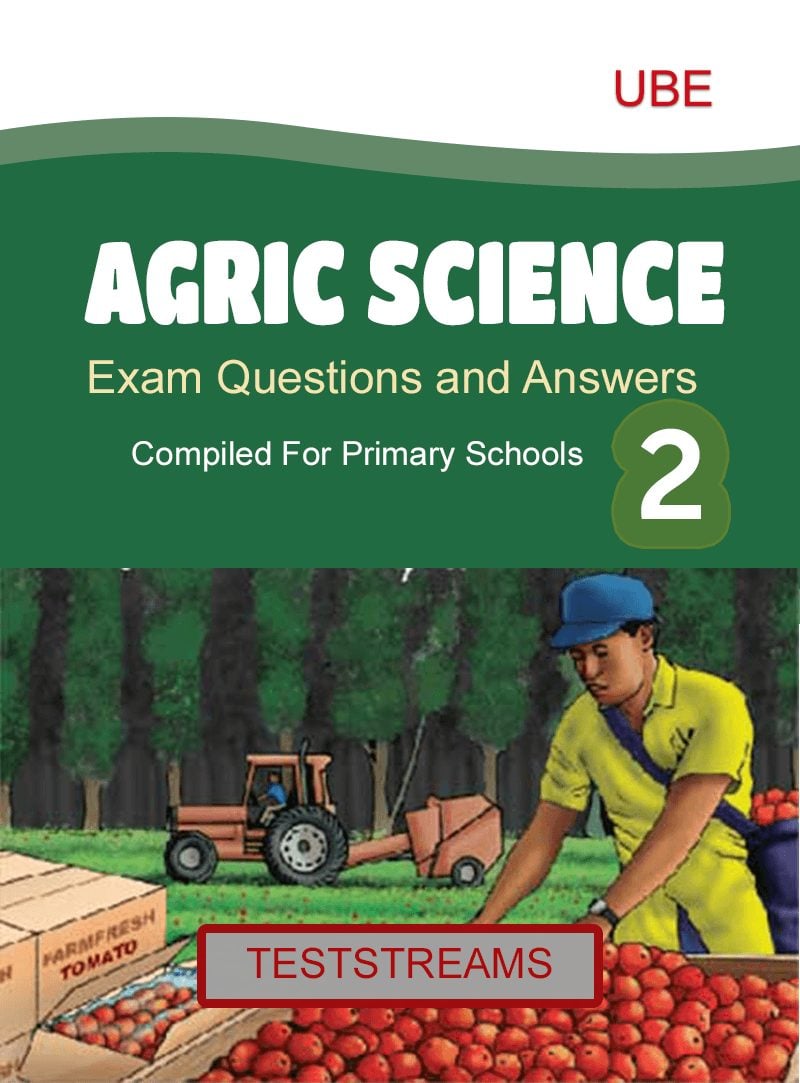 agric-science-exam-questions-and-answers-for-primary-2- PDF Download