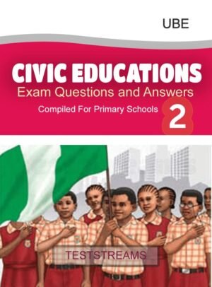 Civic Education Exam Questions And Answers For Primary 2- Pdf Download