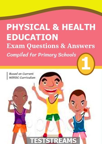 Physical and Health Education Exam Questions and Answers for Primary 1- PDF Download