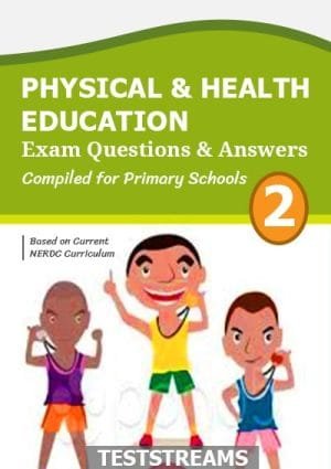 Physical And Health Education Exam Questions And Answers For Primary 1- Pdf Download