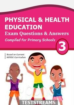 Physical and Health Education Exam Questions and Answers for Primary 1- PDF Download