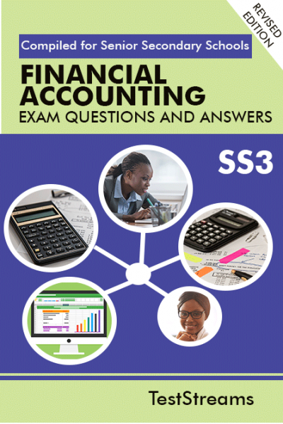 Financial Accounting Exam Questions and Answers for SS3