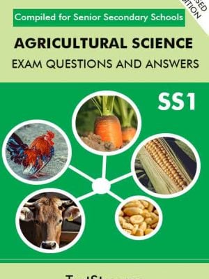 Agricultural Science Exam Questions and Answers for SS1