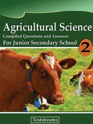 Agricultural Science Exam Questions and Answers for JSS2