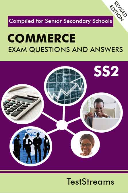 Commerce Exam Questions and Answers for SS2