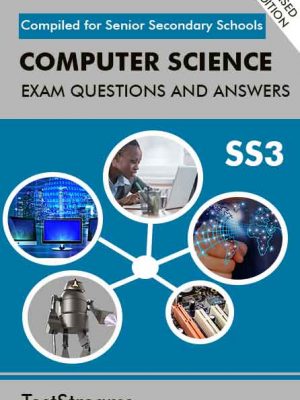 Computer Science Exam Questions and Answers for SS3