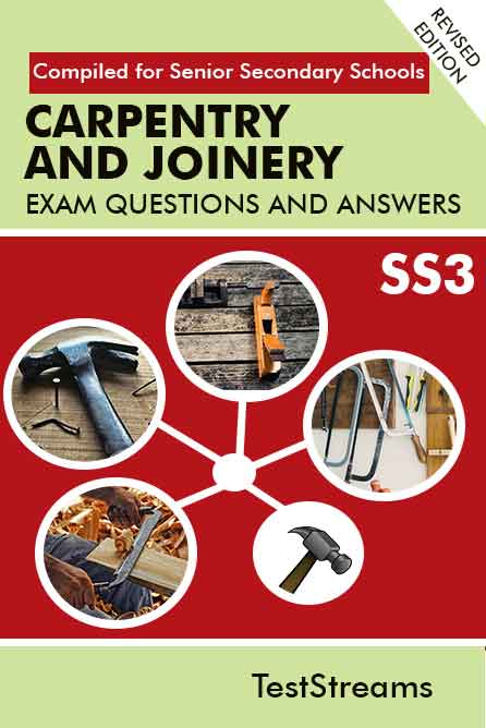 Carpentry and Joinery Exam Questions and Answers for SS3