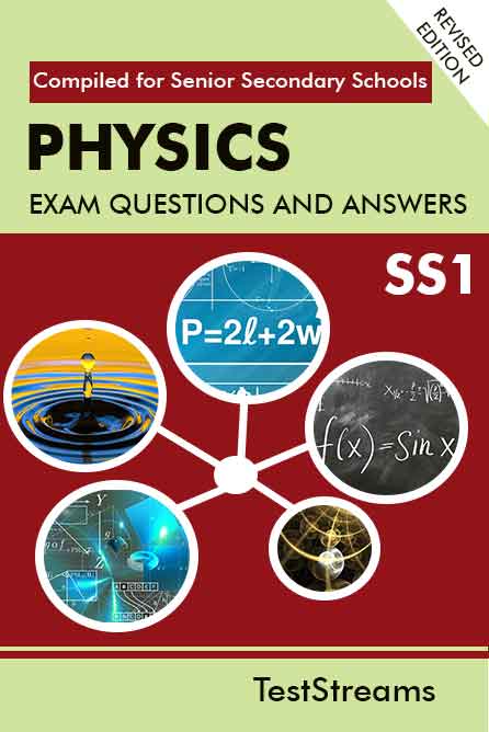 Physics Exam Questions and Answers for SS1