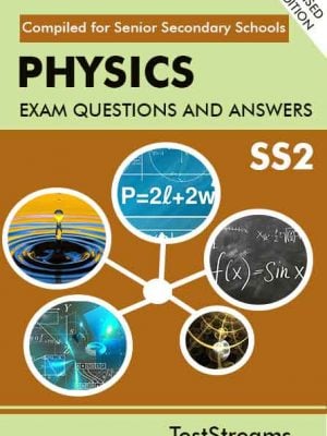 Physics Exam Questions and Answers for SS2