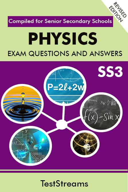Physics Exam Questions and Answers for SS3