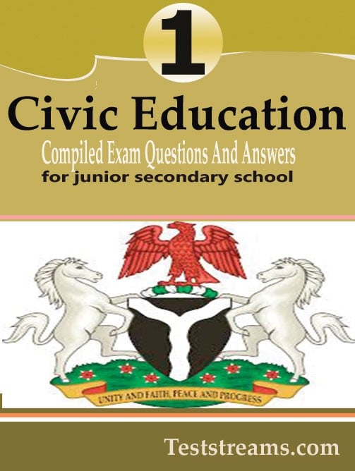 Civic Education Exam Questions and Answers for JSS1