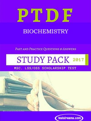 PTDF Scholarship Aptitude Test Past questions Study pack – Biochemistry- PDF Download