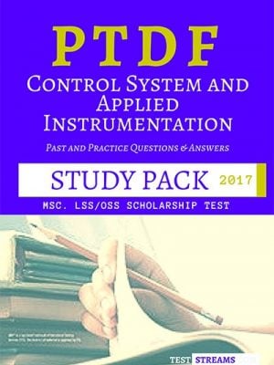 PTDF Scholarship Aptitude Test Past questions Study pack - Control Systems and Applied Instrumentation