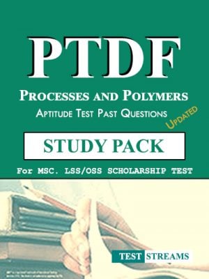 PTDF Scholarship Aptitude Test Past questions Study pack – Processes and Polymers- PDF Download