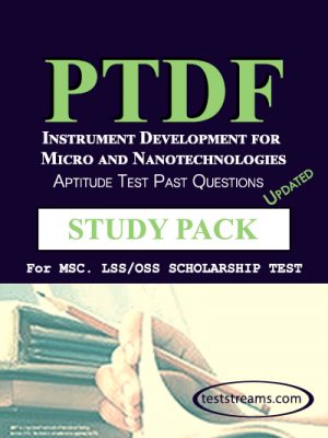 PTDF Scholarship Aptitude Test Past questions Study pack – Instrument Development for Micro and Nanotechnologies- PDF Download