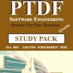PTDF Scholarship Aptitude Test Past questions Study pack – Software Engineering- PDF Download