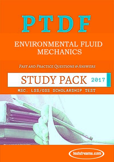PTDF Scholarship Aptitude Test Past questions Study pack – Environmental Fluid Mechanics- PDF Download