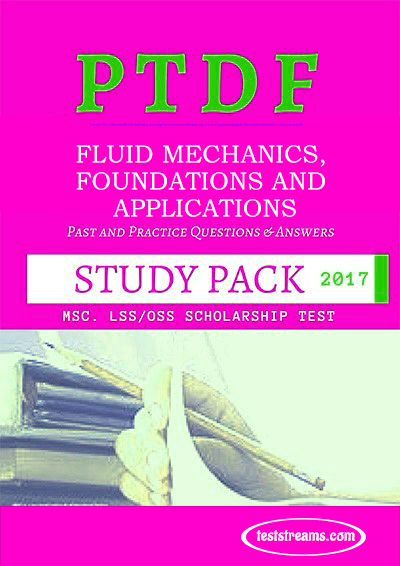 PTDF Scholarship Aptitude Test Past questions Study pack – Fluid mechanics, foundations and applications- PDF Download