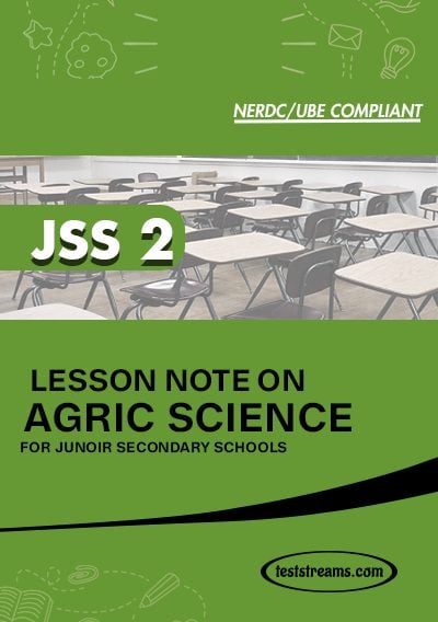 Lesson Note on AGRICULTURE for JSS2
