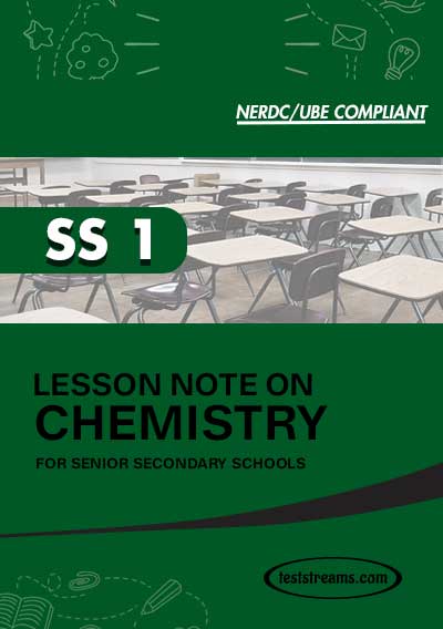 Lesson Note on CHEMISTRY for SS1 (PDF & MS-WORD)