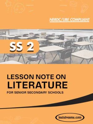 Lesson Note on LITERATURE for SS2 (PDF & MS-WORD)