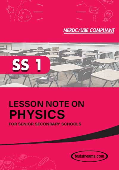 Lesson Note on PHYSICS for SS1 MS-WORD
