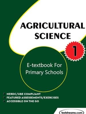 Agric science E-Textbook for Primary 1