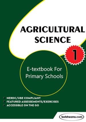 Agric science E-Textbook for Primary 1