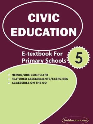 Civic Education E-Textbook for Primary 5