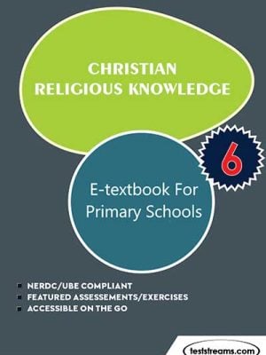 Christian Religion Knowledge E-Textbook for Primary 6
