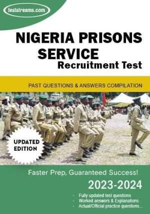 Nigerian Prisons Service Recruitment Past Questions & Answers